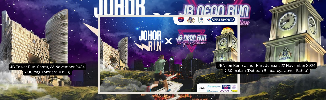 JB Neon Run X Johor Run X JB Tower Run